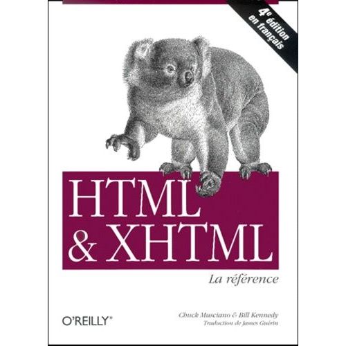 Html & Xhtml - La Reference, 4eme Edition