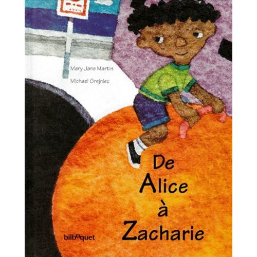 De Alice À Zacharie