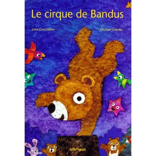 Le Cirque De Bandus