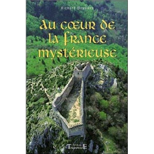 Au Coeur De La France Mystérieuse