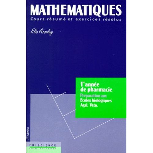 Mathematiques - Cours Resume Et Exercices Resolus, 11eme Edition