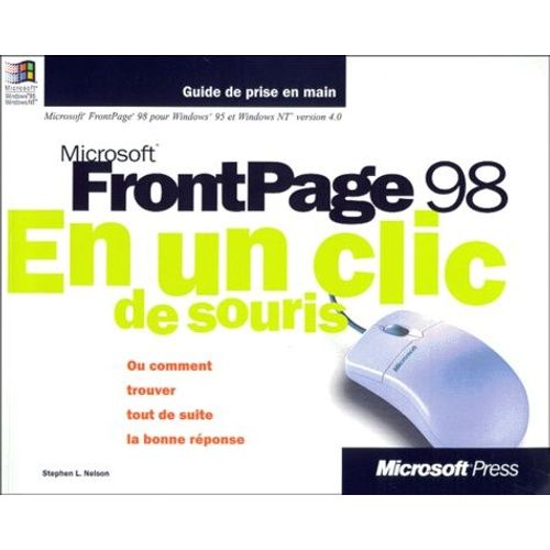 Microsoft Frontpage 98 En Un Clic De Souris - 2eme Edition