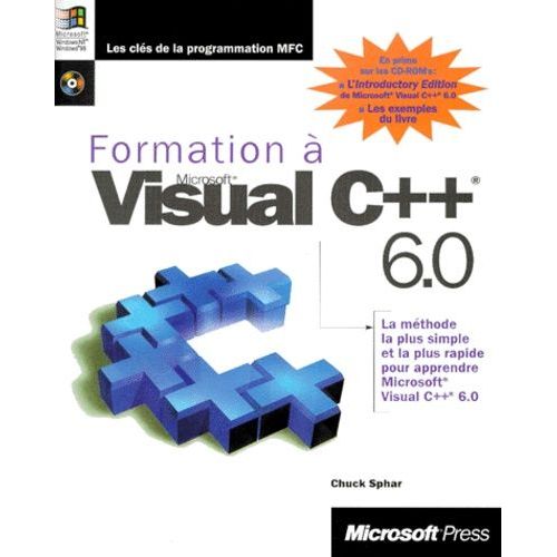 Formation A Microsoft Visual C++ 6.0. Avec Cd-Roms