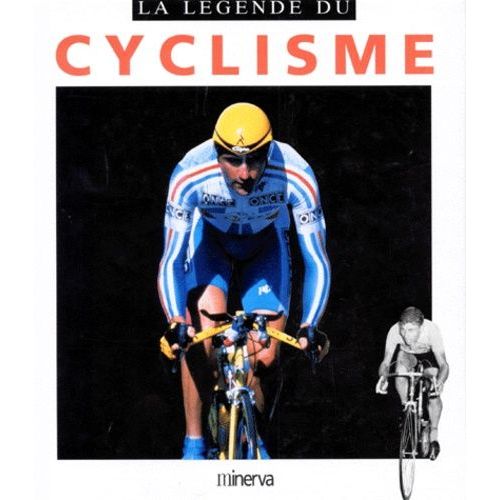 La Légende Du Cyclisme