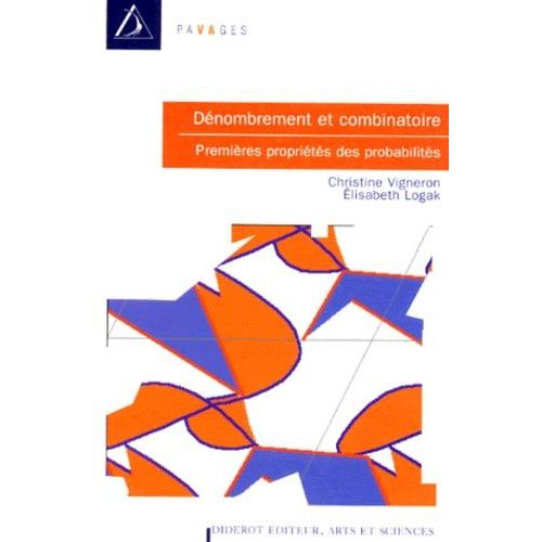 Denombrement Et Combinatoire - Premieres Proprietes Des Probabilites