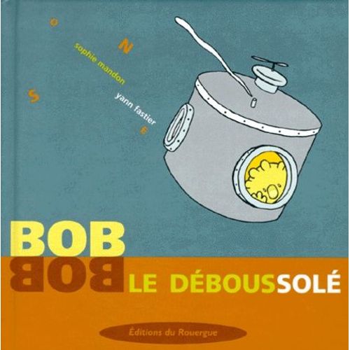 Bob Le Déboussolé