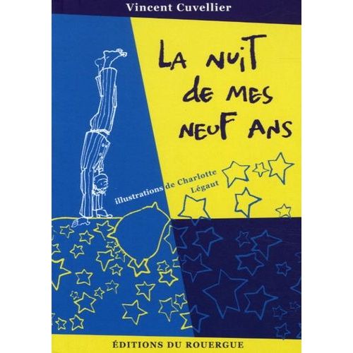 La Nuit De Mes Neuf Ans