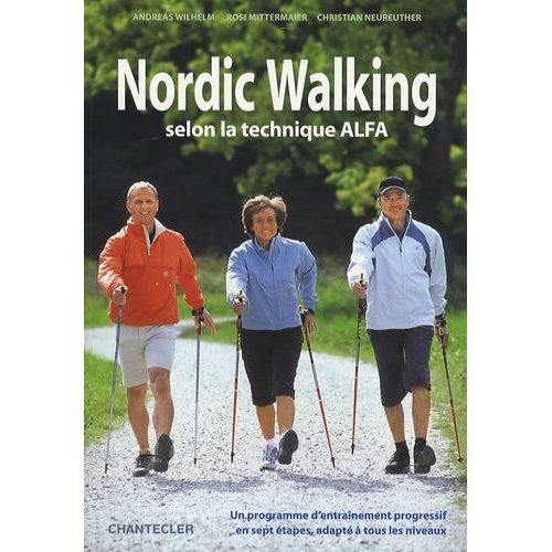 Nordic Walking - Selon La Technique Alfa
