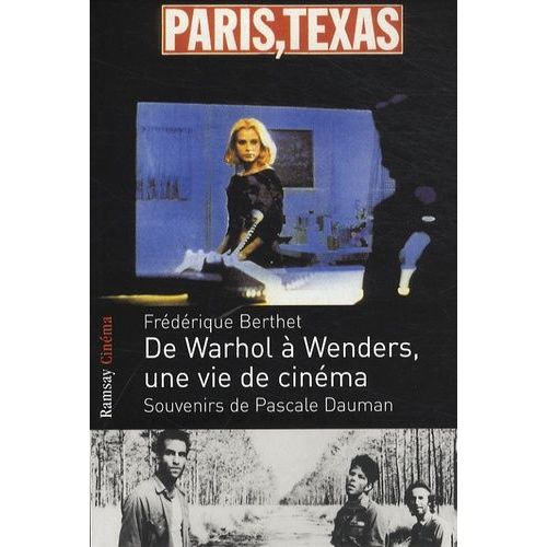 De Warhol À Wenders, Une Vie De Cinéma