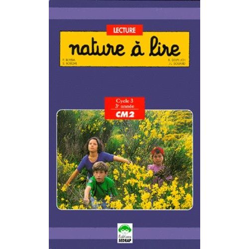 Nature À Lire Cm2 - Lecture