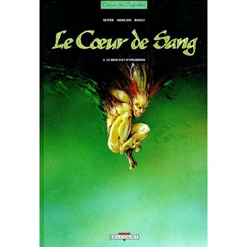 Le Coeur De Sang Tome 2 - Le Bracelet D'angrbode