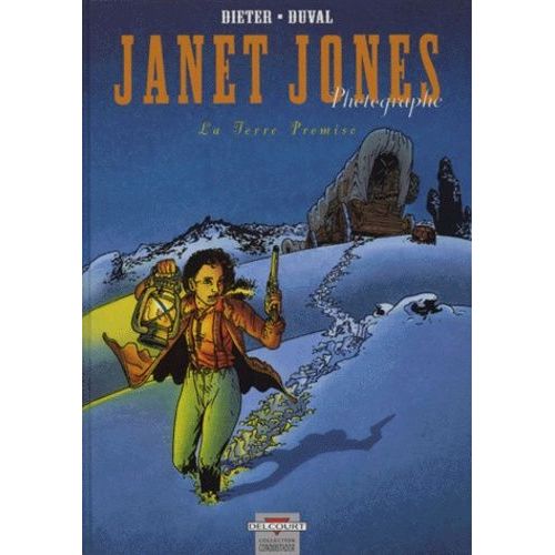 Janet Jones, Photographe Tome 1 - La Terre Promise
