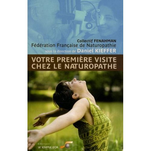 Votre Première Visite Chez Le Naturopathe - Le Choix D'une Santé Durable