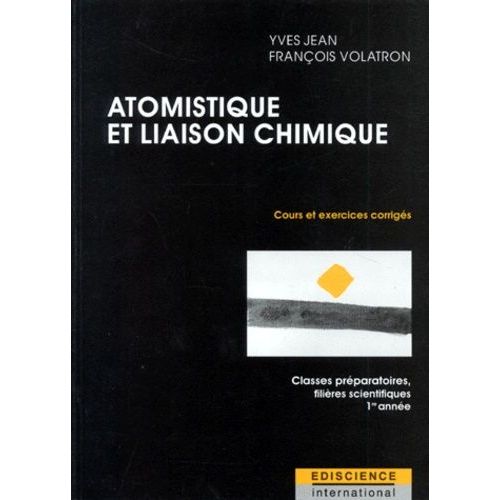 Atomistique Et Liaison Chimique - Cours Et Exercices Corriges