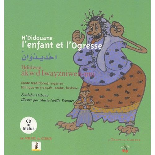H'didouane L'enfant Et L'ogresse - Edition Trilingue Français-Arabe-Berbère (1 Cd Audio)