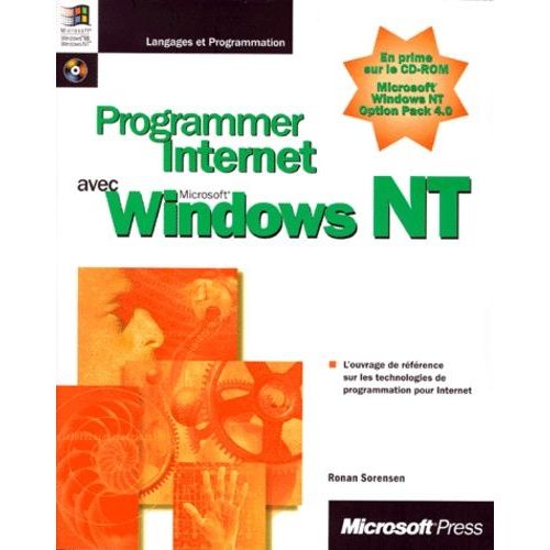 Programmer Internet Avec Windows Nt - Avec Cd-Rom