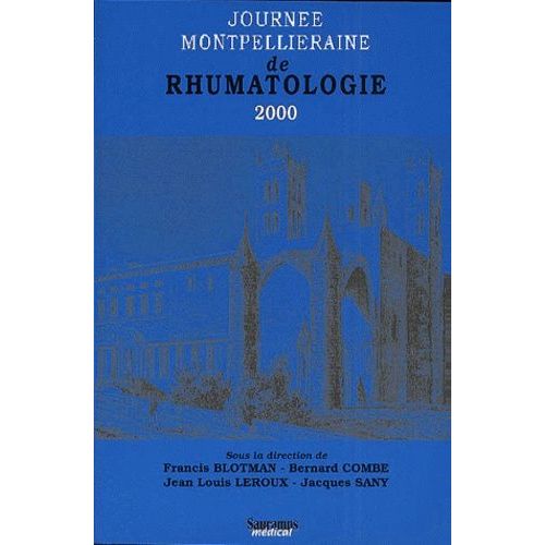 Journee Montpellieraine De Rhumatologie 2000