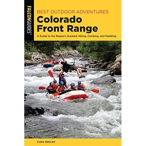 Best Outdoor Adventures Colorado Front Range