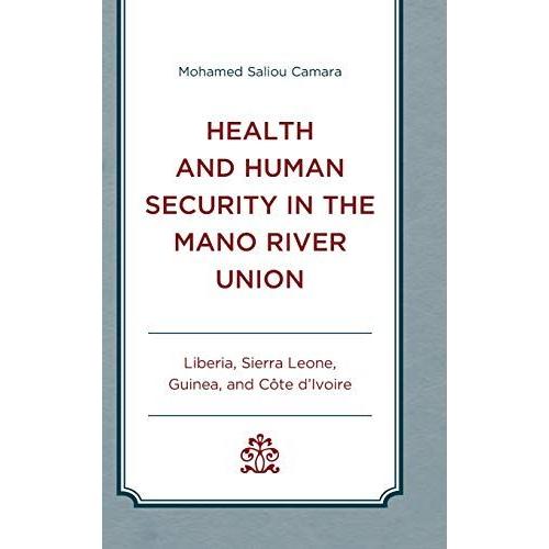 Health And Human Security In The Mano River Union