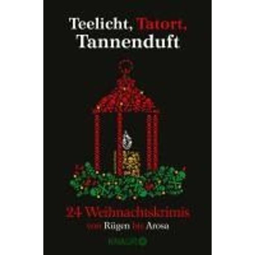 Teelicht, Tatort, Tannenduft