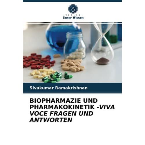 Biopharmazie Und Pharmakokinetik -Viva Voce Fragen Und Antworten