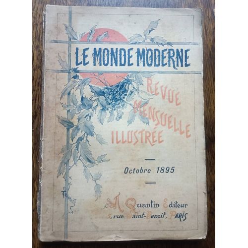 Le Monde Moderne - Revue Mensuelle Illustrée - Octobre 1895