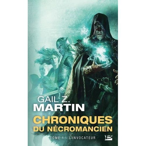 Chroniques Du Nécromancien - Tome 1 - L'invocateur