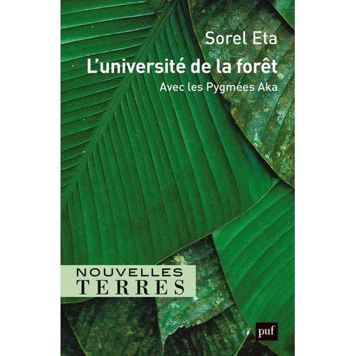 L'université De La Forêt - Avec Les Pygmées Aka