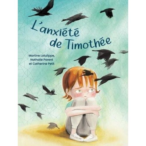 L'anxiété De Timothée