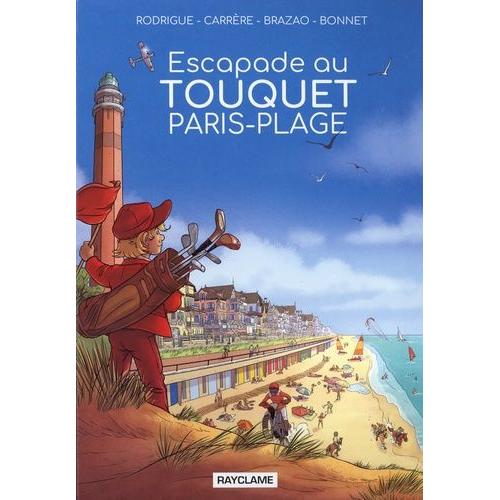 Escapade Au Touquet Paris-Plage