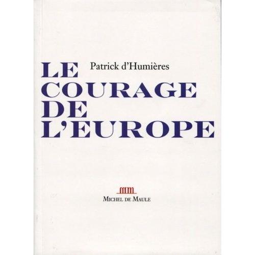 Le Courage De L'europe