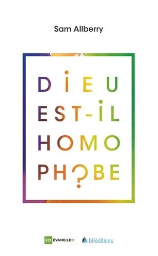 Dieu Est-Il Homophobe ?