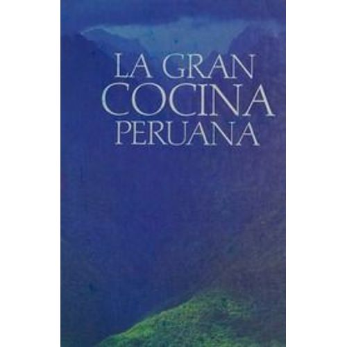 La Gran Cocina Peruana