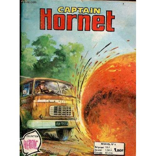 Captain Hornet N°4 - A La Recherche D Alaric - L Incendie Par Yves Saint-Malo Captain Hornet L Étrange Sphère.