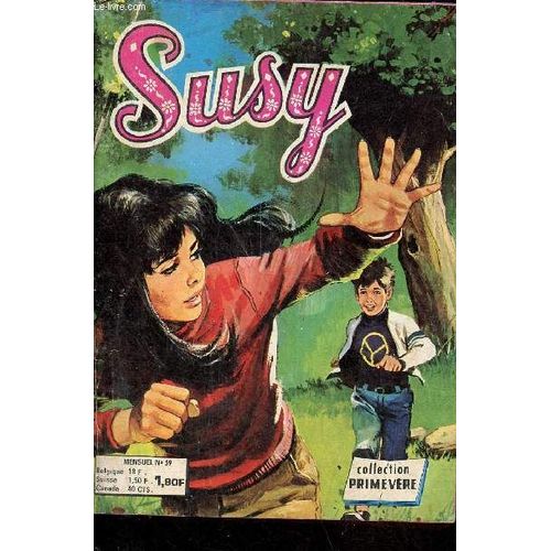 Susy N°59 - Collection Primevère - Les Rolling Stones En Espagne - Le Rémora Ventouse Par Emil Anton - Le Pauvre Pianiste - La Bêcheuse Par André Lefèvre - Patty Tête D Épingle.