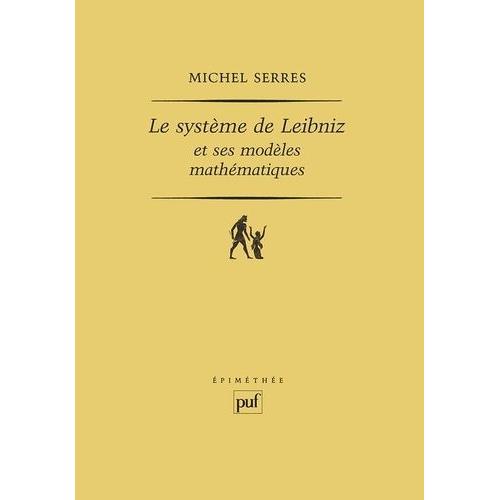 Le Système De Leibniz Et Ses Modèles Mathématiques