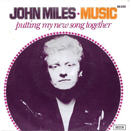 John Miles : Music (John Miles) 5'52 / Putting My New Song Together (Miles, Marshall) 4'15
