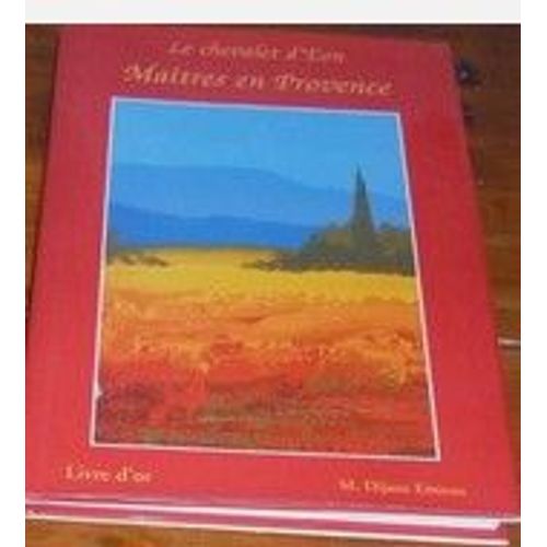 Le Chevalet D'eon Maitres En Provence Dijaux Emieux