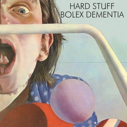 Hard Stuff - Bolex Dementia [Vinyl Lp]