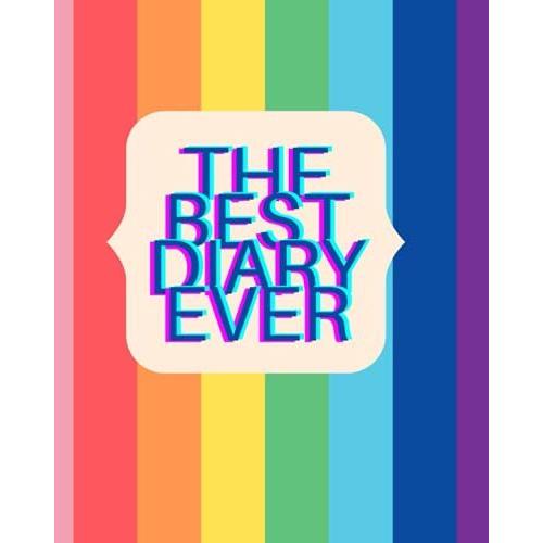 The Best Diary Ever: Daily Journal And Diary (250page)