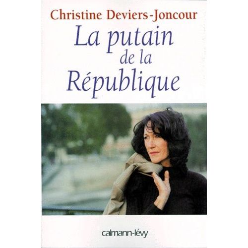 La Putain De La République