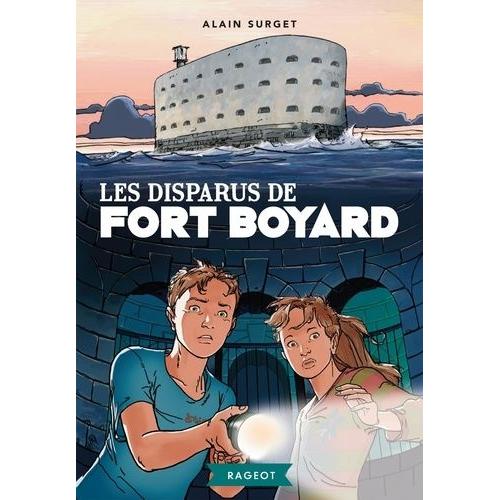 Fort Boyard Tome 1 - Les Disparus De Fort Boyard