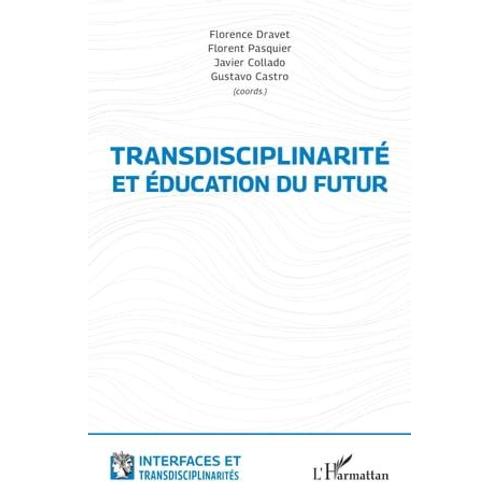 Transdisciplinarité Et Éducation Du Futur