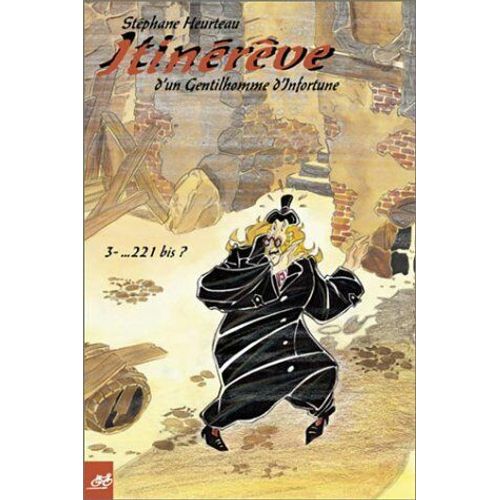 Itinérêve D'un Gentilhomme D'infortune Tome 3