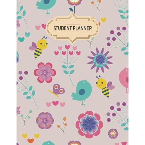 Student Planner: Undated Middle School And High School Student Planner For Weekly And Monthly Study Planning Student Planner 100 Pages And Large 8.5 X 11