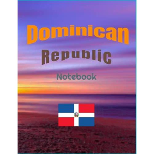 Dominican Republic Notebook: 8.5x11 B&w 100 Large Journal Lined Pages Beautiful Beach Scene Plus Flag