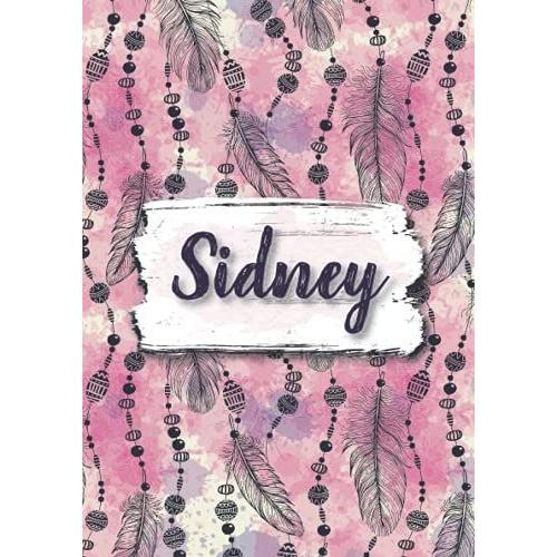 Sidney: Notizbuch A5 | Personalisierter Vorname Sidney | Geburtstagsgeschenk Für Frau, Mutter, Schwester, Tochter ... | Design: Boho Federn | 120 Seiten Liniert, Kleinformat A5 (14,8 X 21 Cm)