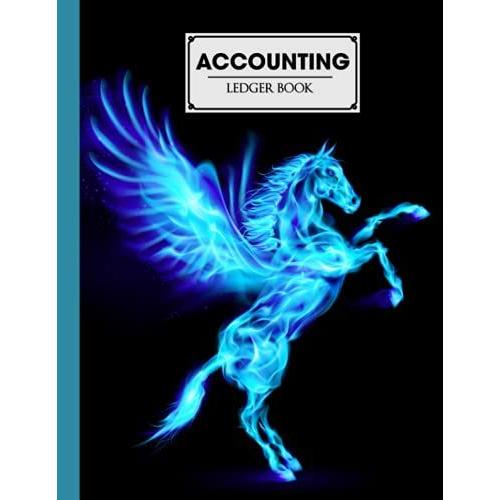 Accounting Ledger Book: Accounting Ledger For Bookkeeping Size 8.5" X 11" | Pegasus Cover Design By Rosita Brandt