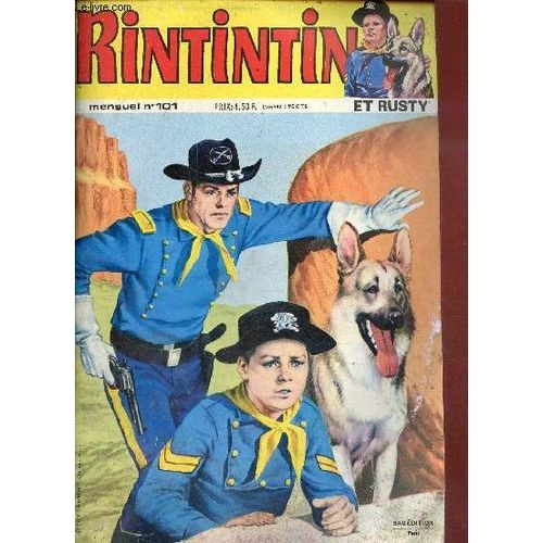 Rintintin N°101 - Rintintin Et Rusty L Épopée Héroïque Du 101ème U.S. Cavalry - Kid Roy L As De Pique - Jeu - Ils Sont En Danger ! - Deux Sauts Sots Dans L Espace.