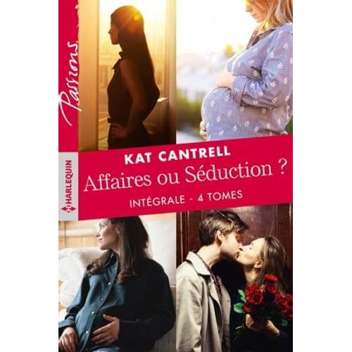 Affaires Ou Séduction ? - Intégrale 4 Tomes